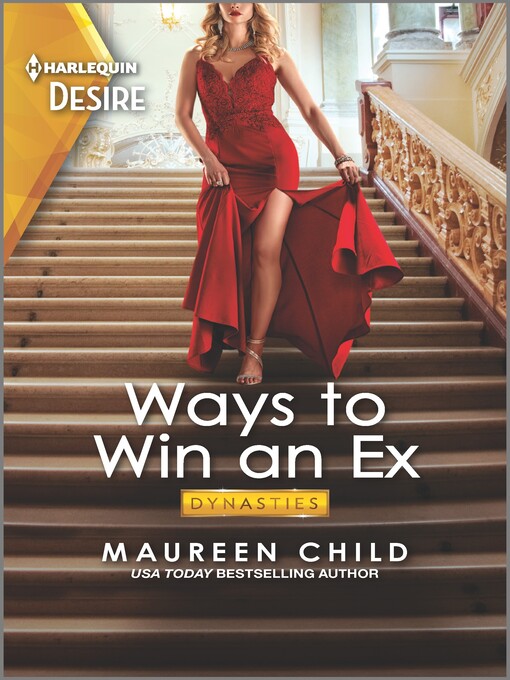 Title details for Ways to Win an Ex by Maureen Child - Wait list